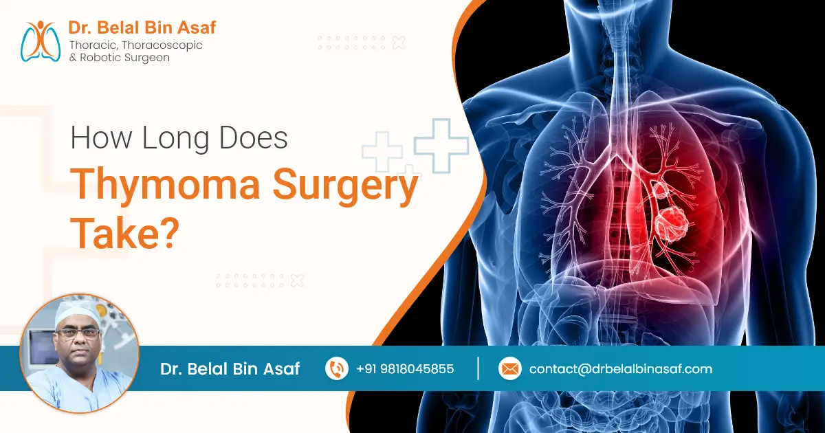 How Long Does Thymoma Surgery Take