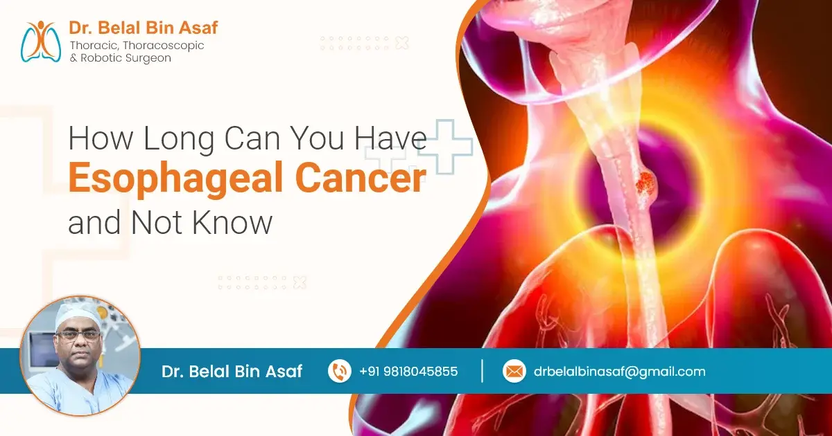 How Long Can You Have Esophageal Cancer And Not Know