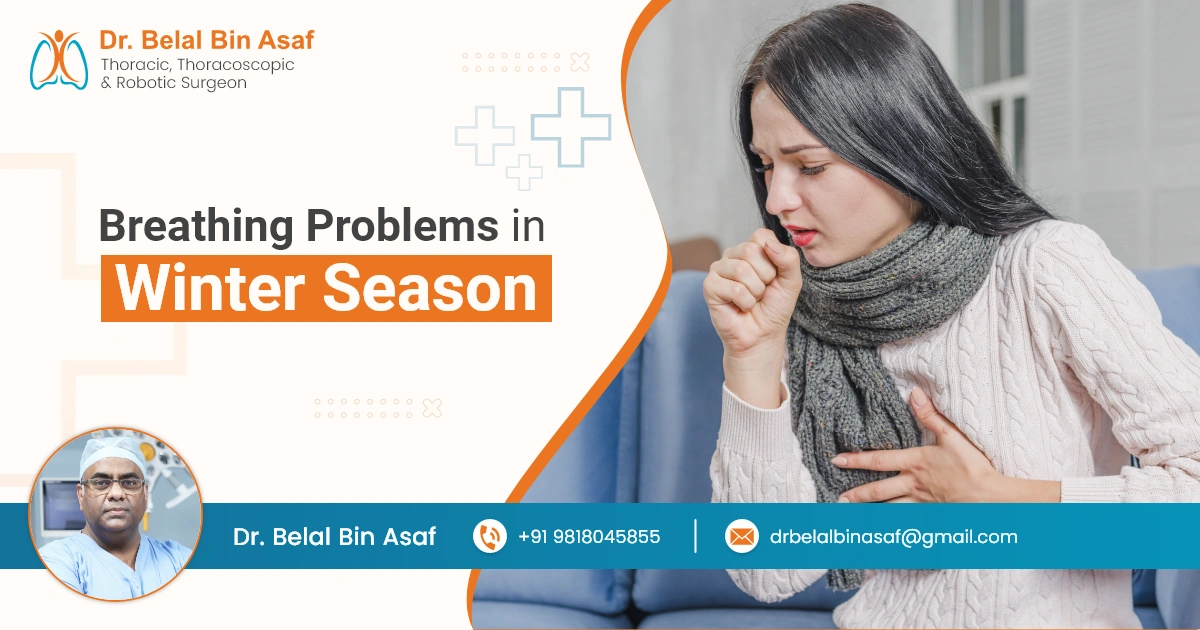 Breathing Problems in Winter Season