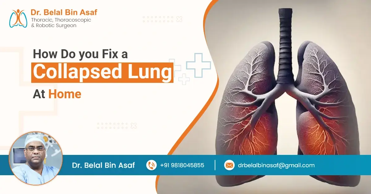 How Do you Fix a Collapsed Lung at Home How Do you Fix a Collapsed Lung at Home