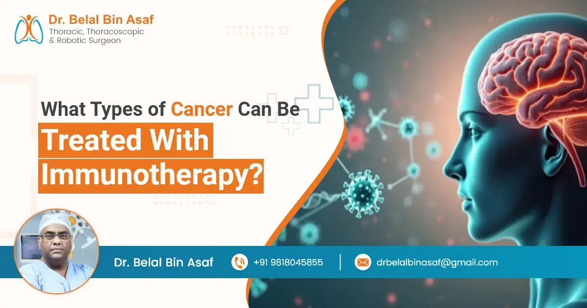 What Types of Cancer Can be Treated with Immunotherapy