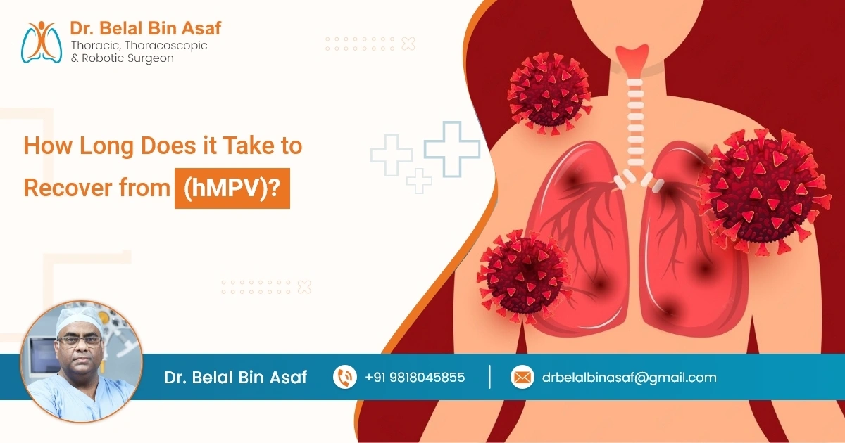 Select How Long Does It Take to Recover from Human Metapneumovirus (hMPV)? How Long Does It Take to Recover from Human Metapneumovirus (hMPV)?