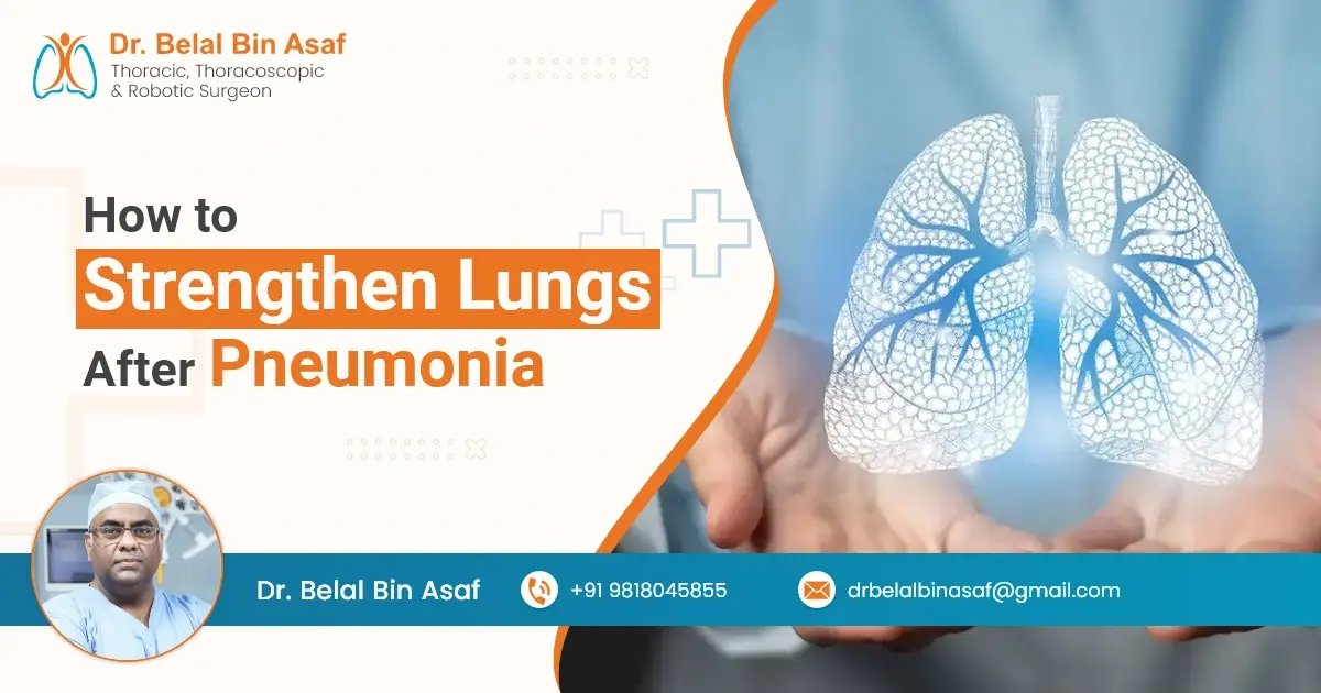 How to Strengthen Lungs After Pneumonia How to Strengthen Lungs After Pneumonia