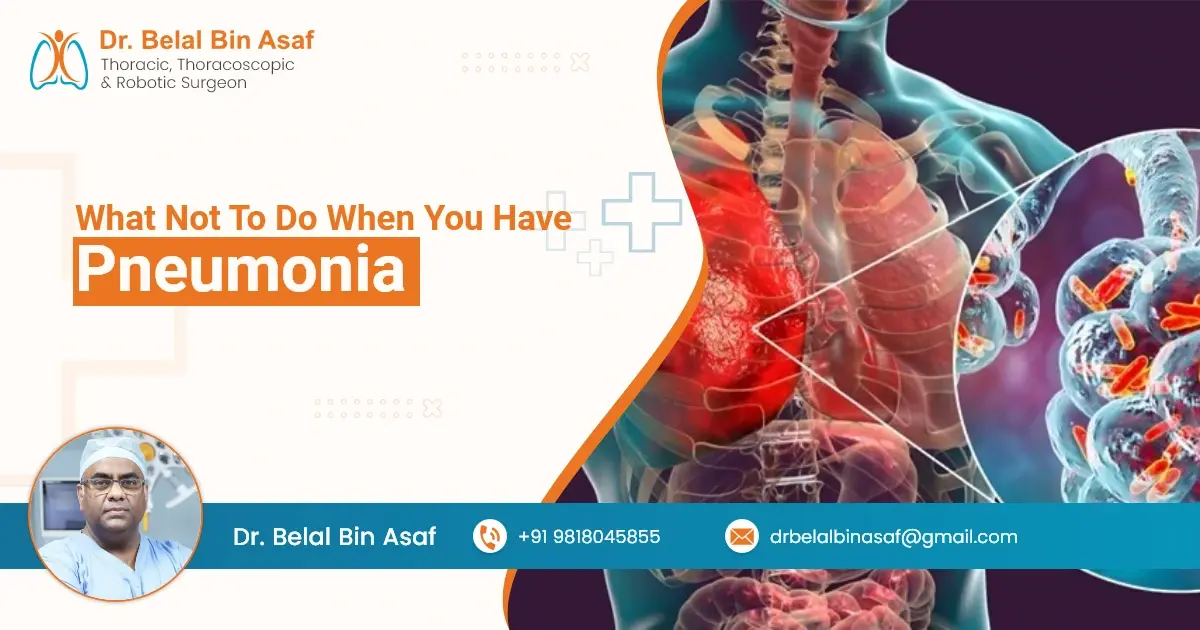 What Not to Do When You Have Pneumonia
