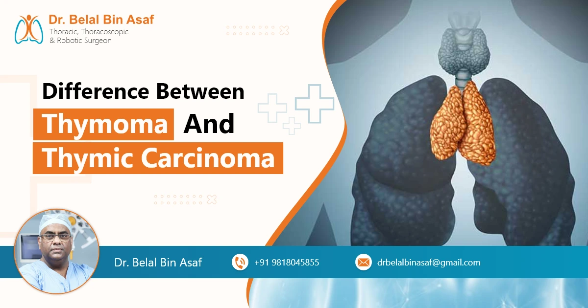 Thymoma vs thymic carcinoma