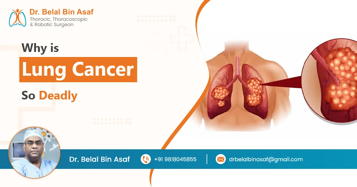 Why is Lung Cancer So Deadly