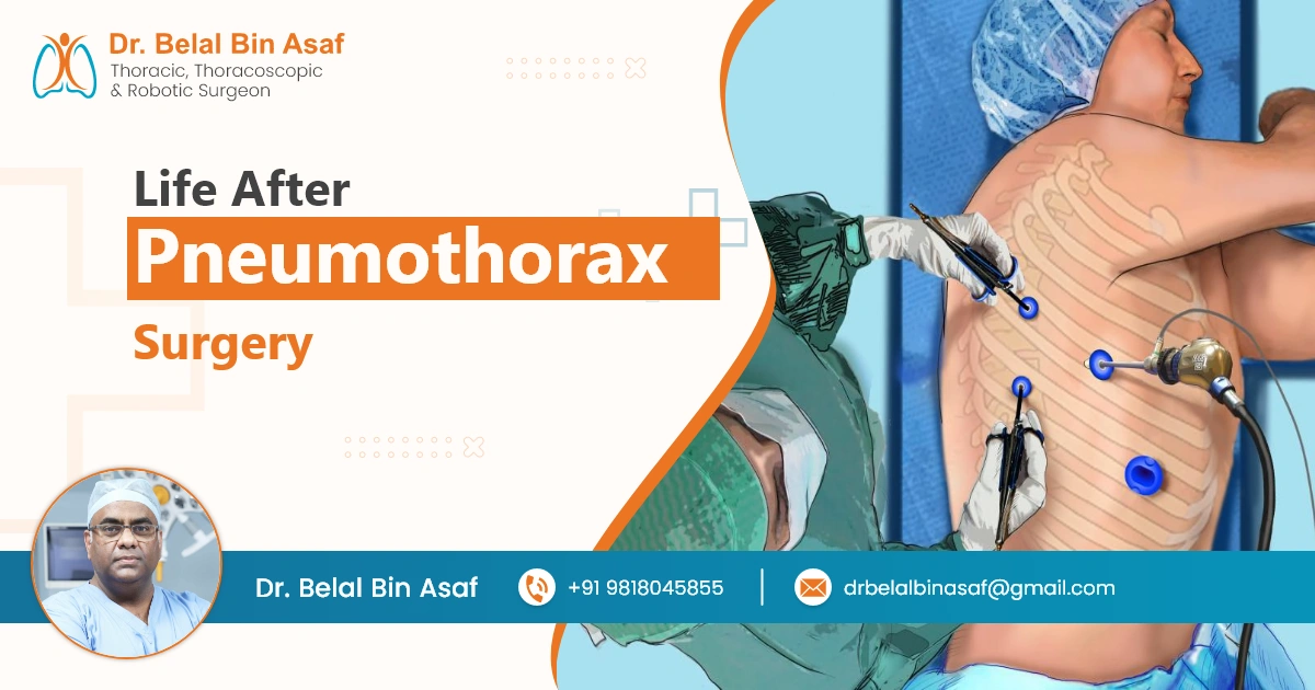 Life After Pneumothorax Surgery