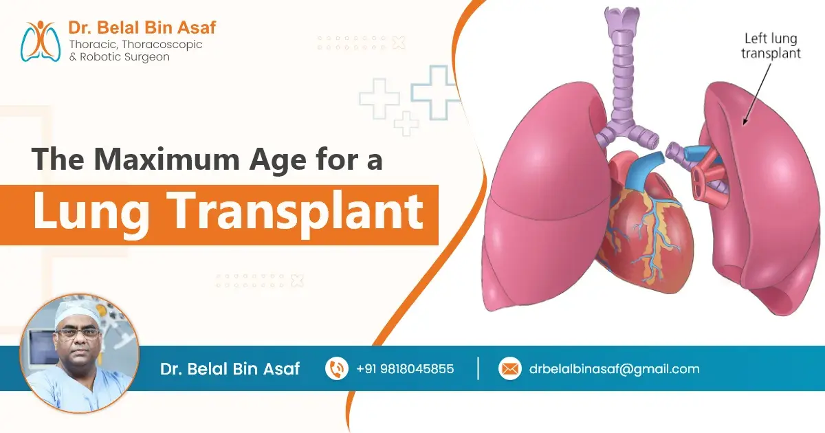 The Maximum Age For A Lung Transplant The Maximum Age For A Lung Transplant