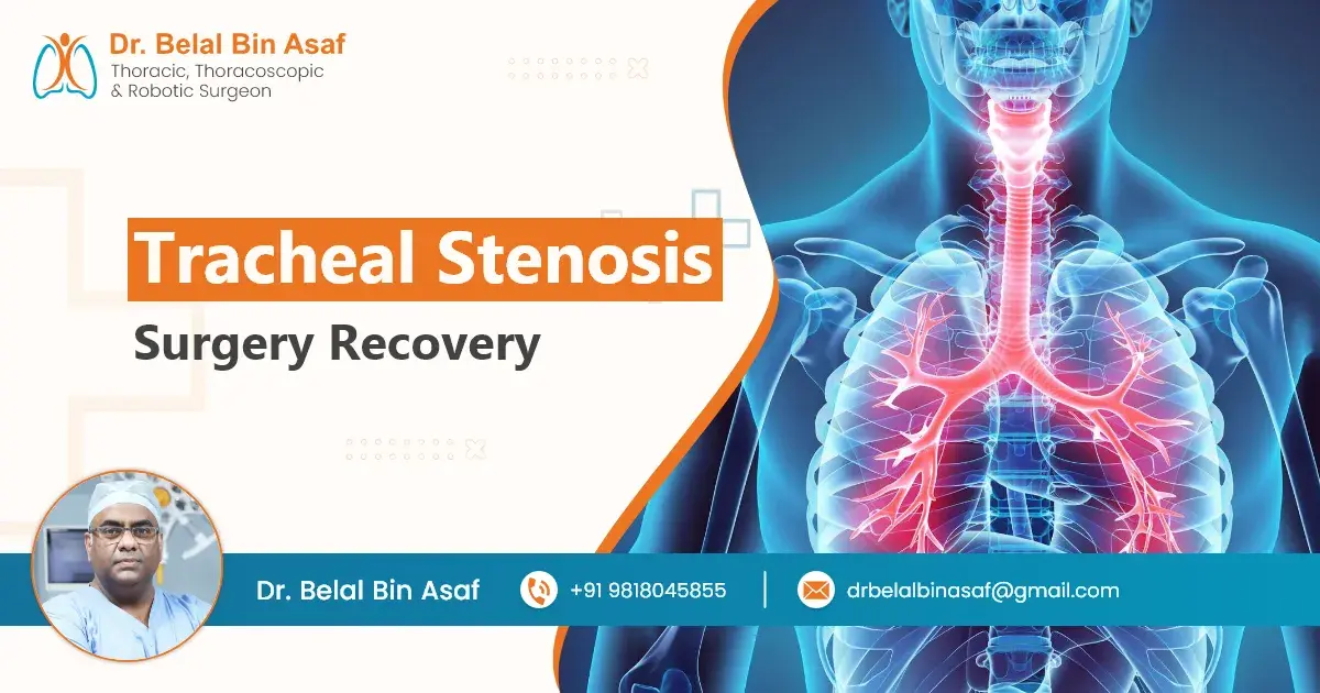 Tracheal Stenosis Surgery Recovery Tracheal Stenosis Surgery Recovery