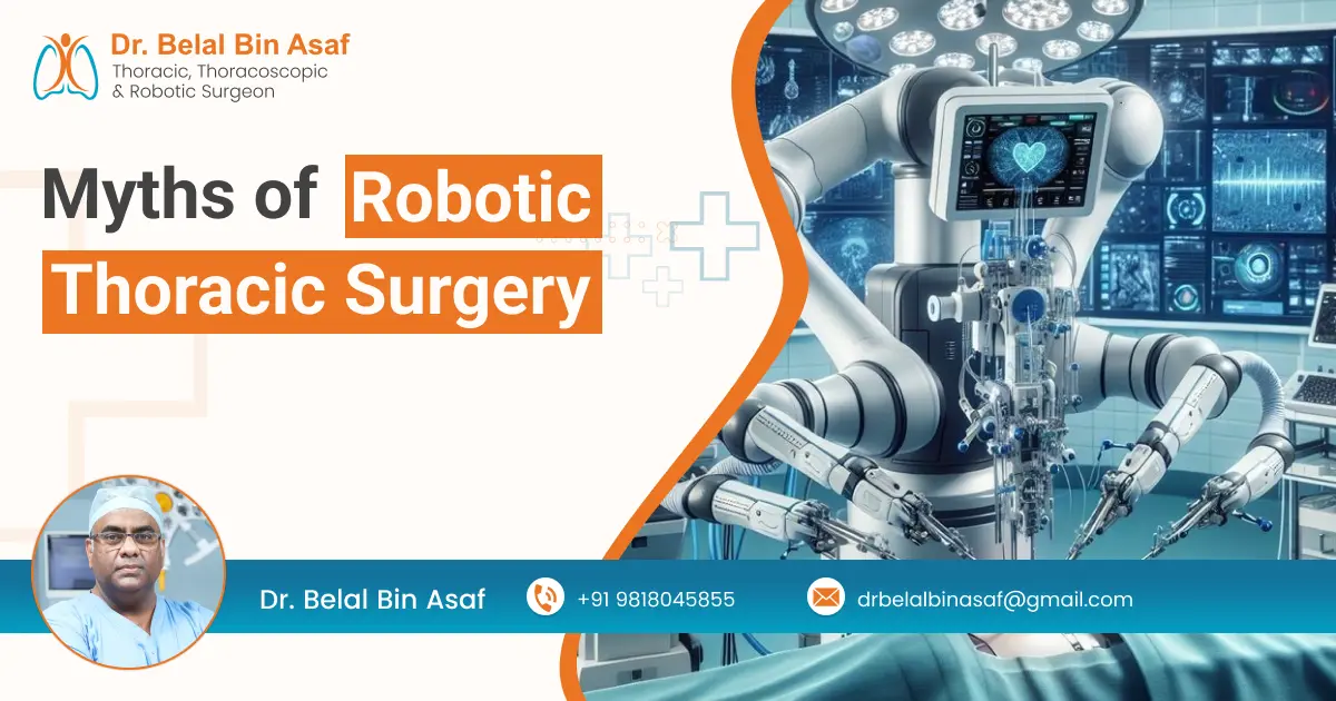 Myths of Robotic Thoracic Surgery Myths of Robotic Thoracic SurgeryÂ