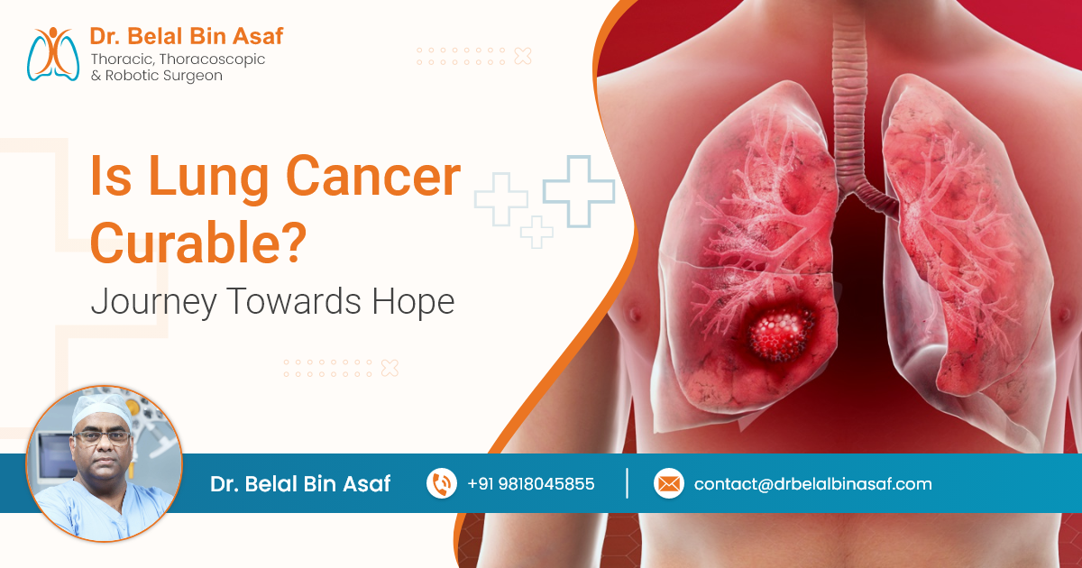 Is Lung Cancer Curable: The Journey Towards Hope
