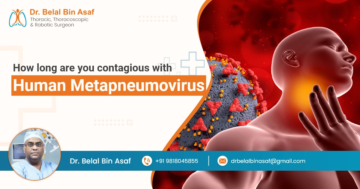 How Long Are You Contagious with Human Metapneumovirus (hMPV)?
