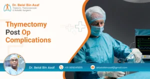 Thymectomy Post Op Complications