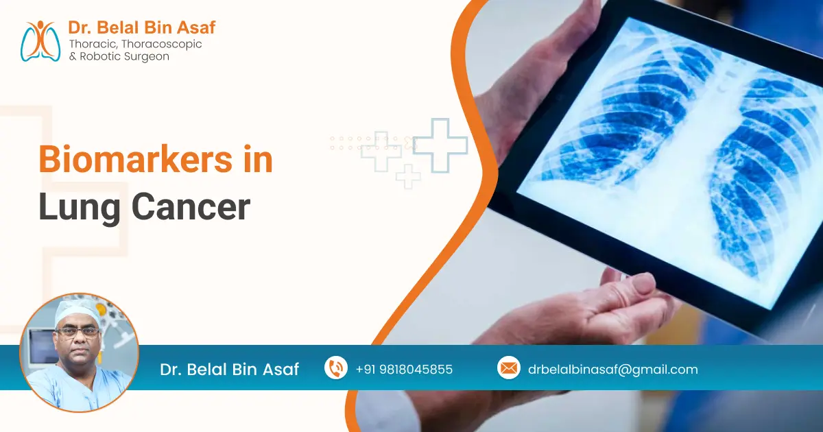 Biomarkers in Lung Cancer: Unlocking Precision Treatment